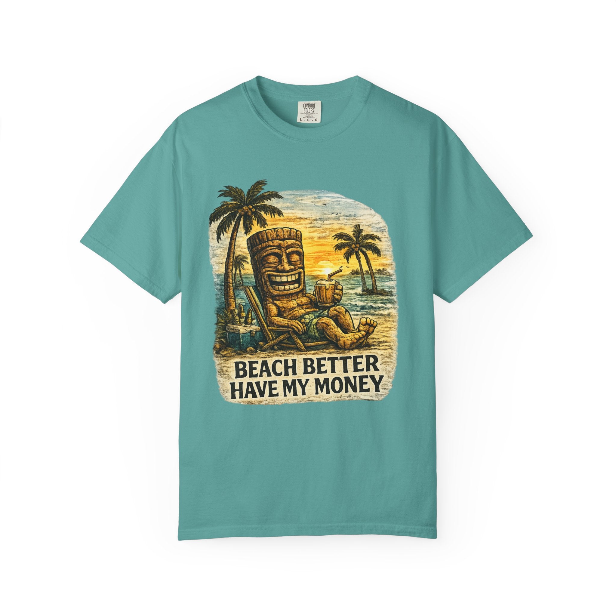 Beach Better Have My Money 2 T-Shirt — Tropical Tiki Beach Tee