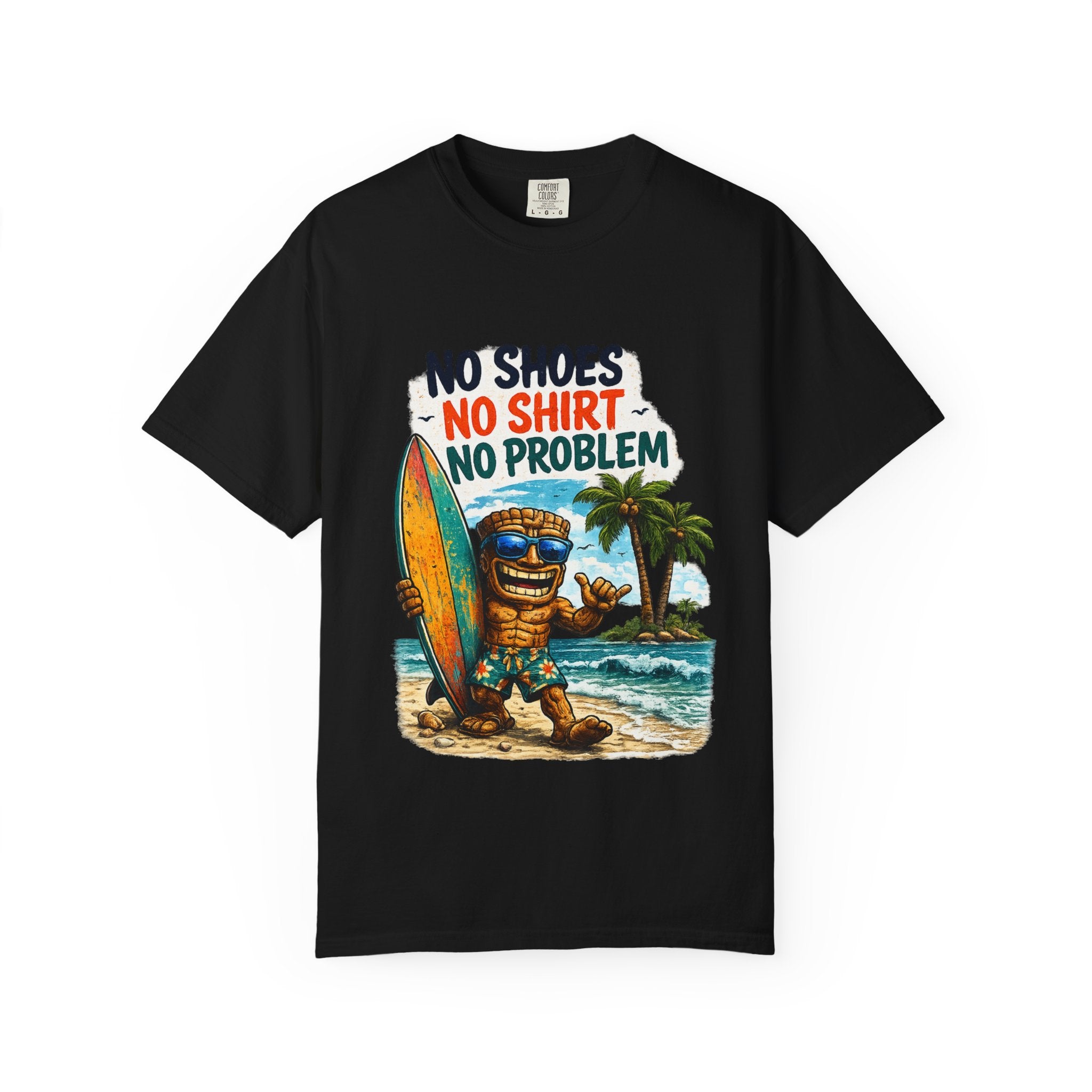 No Shoes No Shirt No Prob T-Shirt — Tropical Tiki Beach Tee