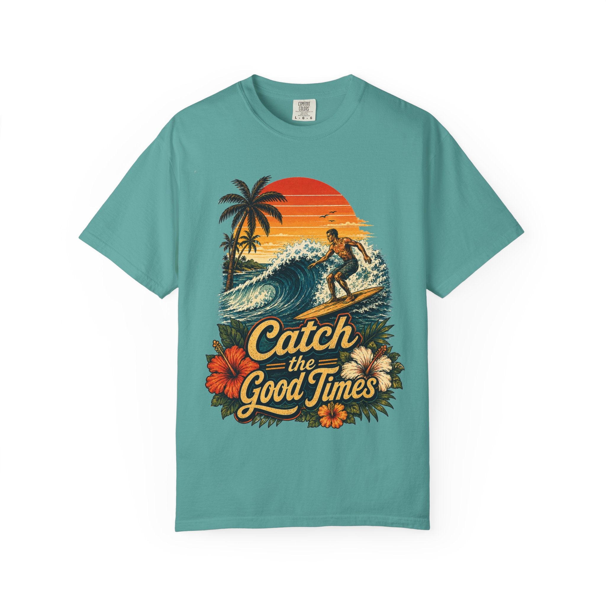 Catch the Good Times T-Shirt — Tropical Tiki Beach Tee