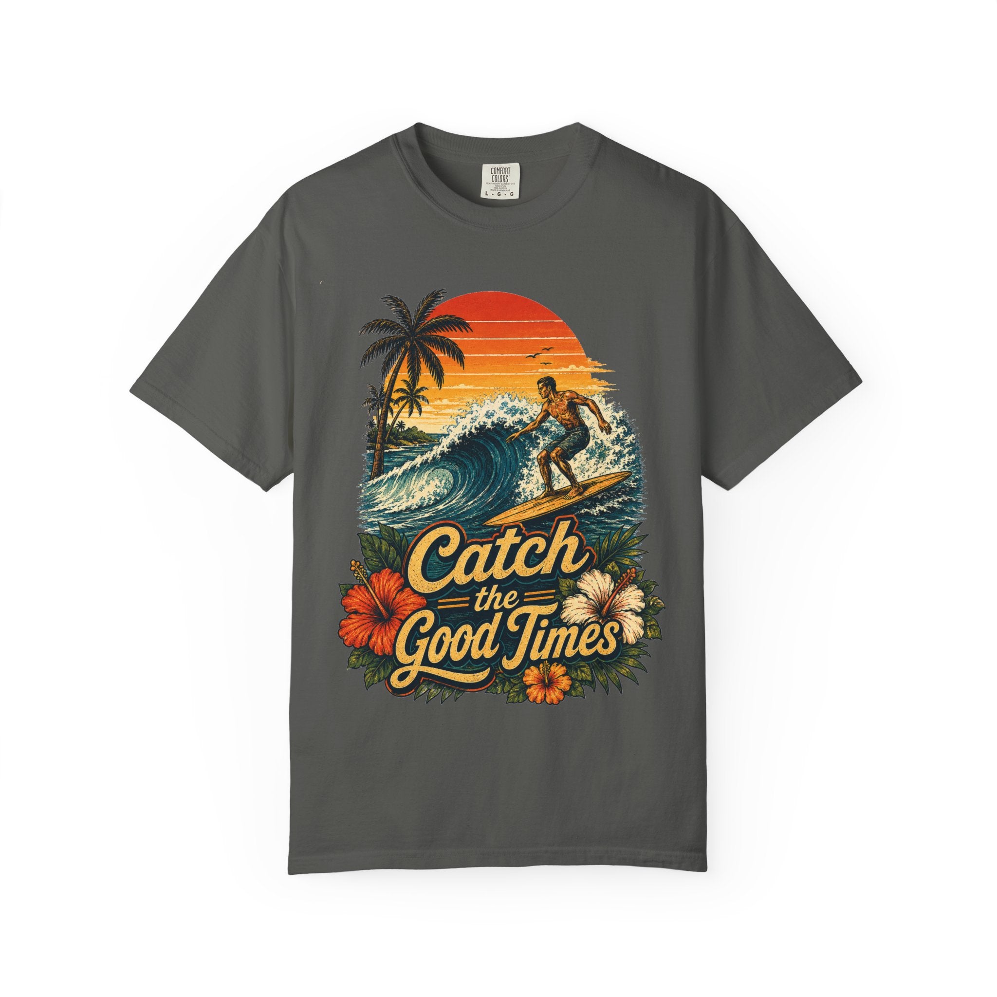 Catch the Good Times T-Shirt — Tropical Tiki Beach Tee