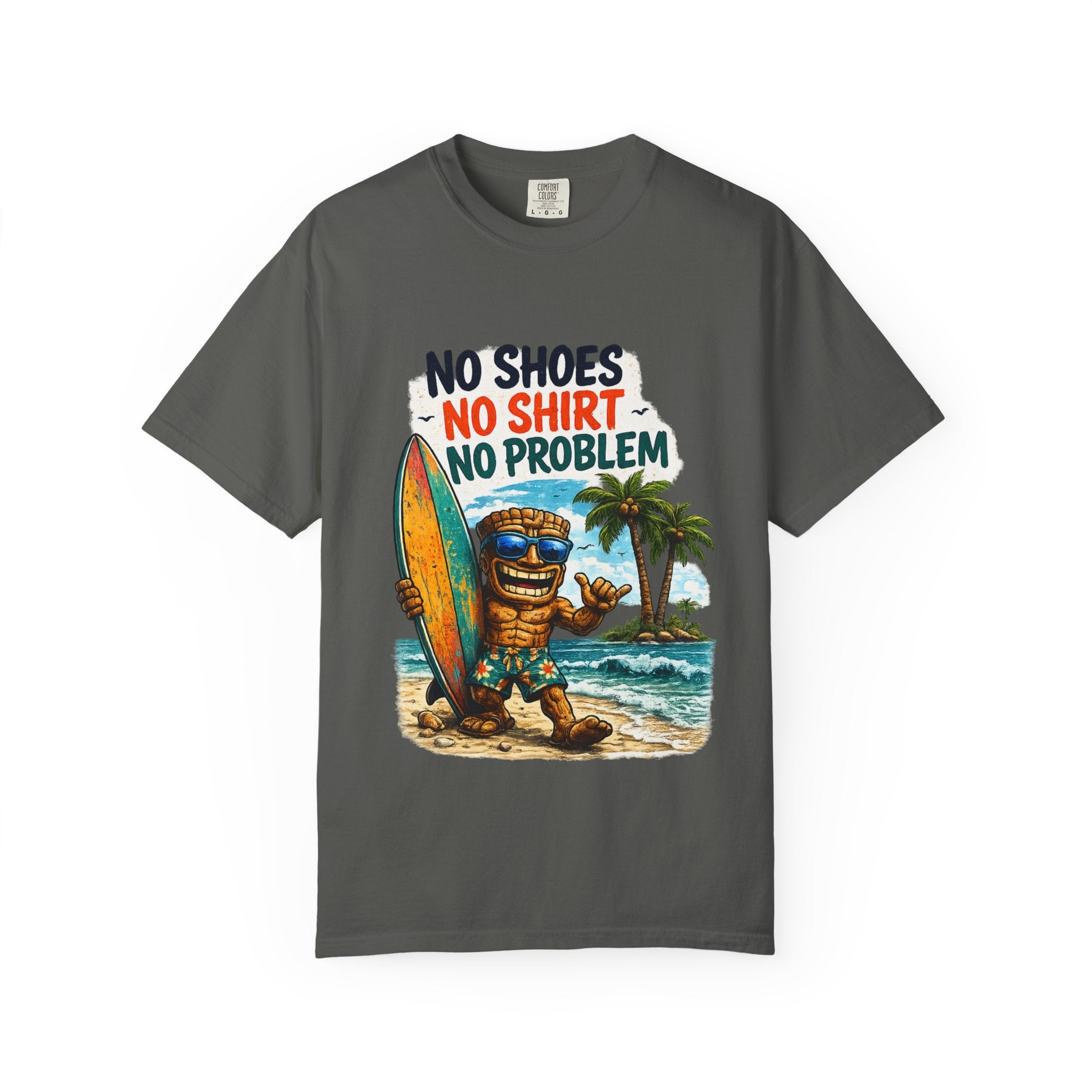 No Shoes No Shirt No Prob T-Shirt — Tropical Tiki Beach Tee