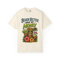 Beach Better Have My Money T-Shirt — Tropical Tiki Beach Tee